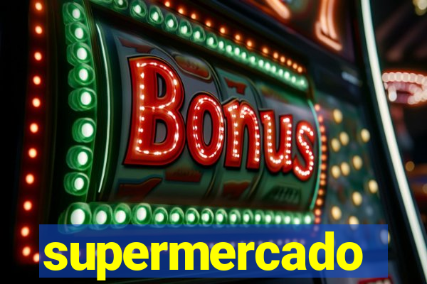 supermercado dinheiro infinito